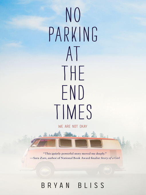 Title details for No Parking at the End Times by Bryan Bliss - Wait list